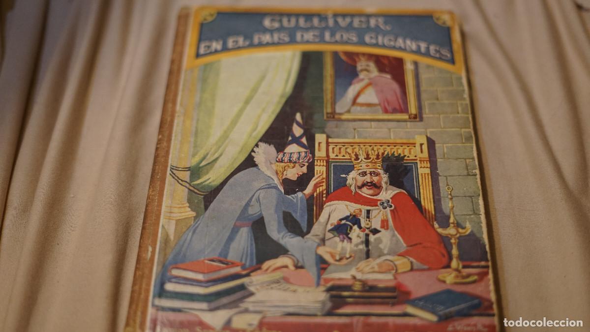 Libros antiguos: J. Swift - Gulliver en el pa&iacute;s de los gigantes - Sopena 1935
