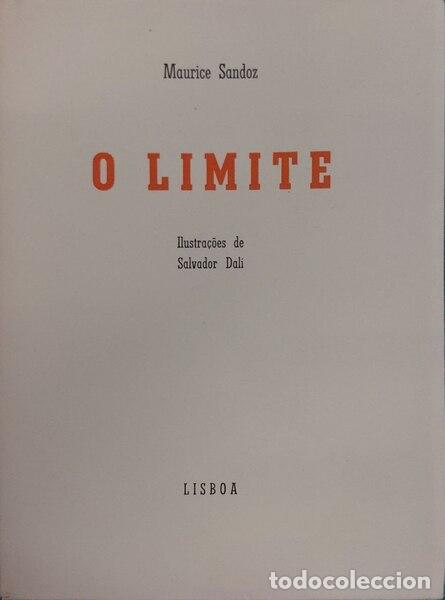 Libros antiguos: SANDOZ. (Maurice) - O LIMITE.