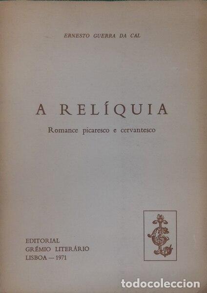 Libros antiguos: GUERRA DA CAL. (Ernesto) - A REL&Iacute;QUIA.