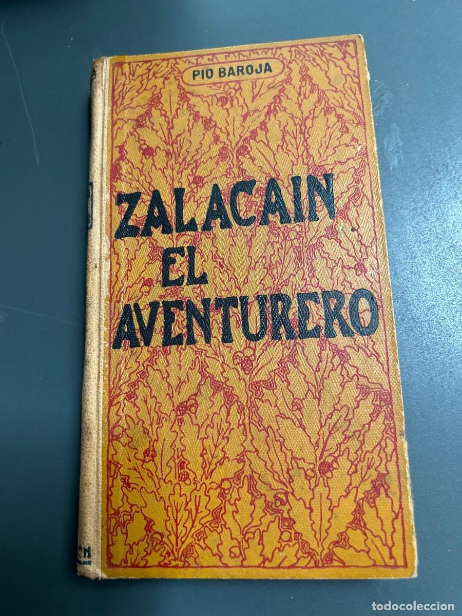 Libros antiguos: ZALACAIN EL AVENTURERO. PIO BAROJA.