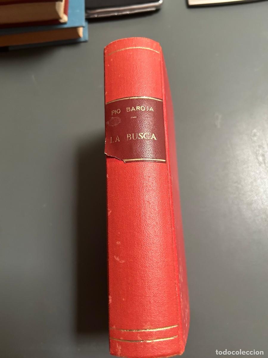 Libros antiguos: LA BUSCA. PIO BAROJA. 1917.