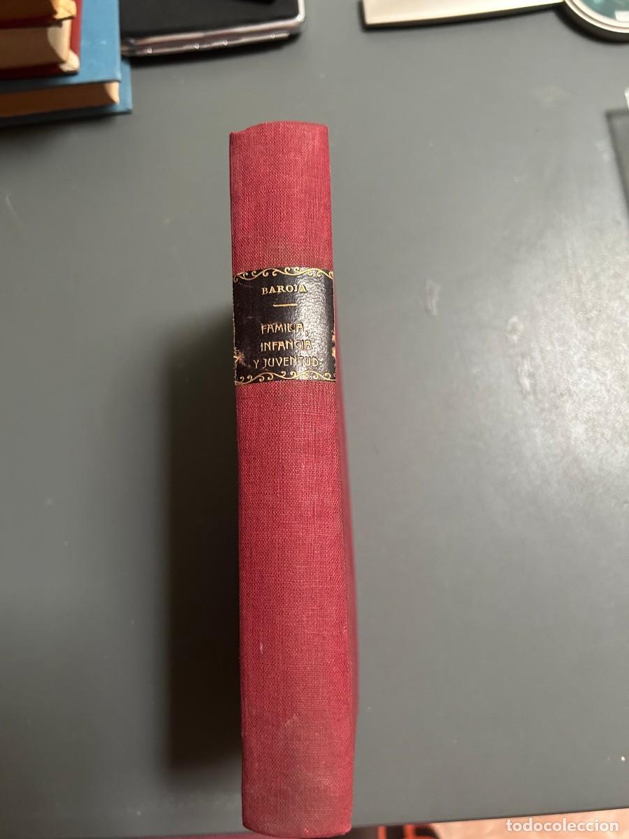 Libros antiguos: FAMILIA, INFANCIA Y JUVENTUD. PIO BAROJA. 1&ordf; EDICI&Oacute;N.