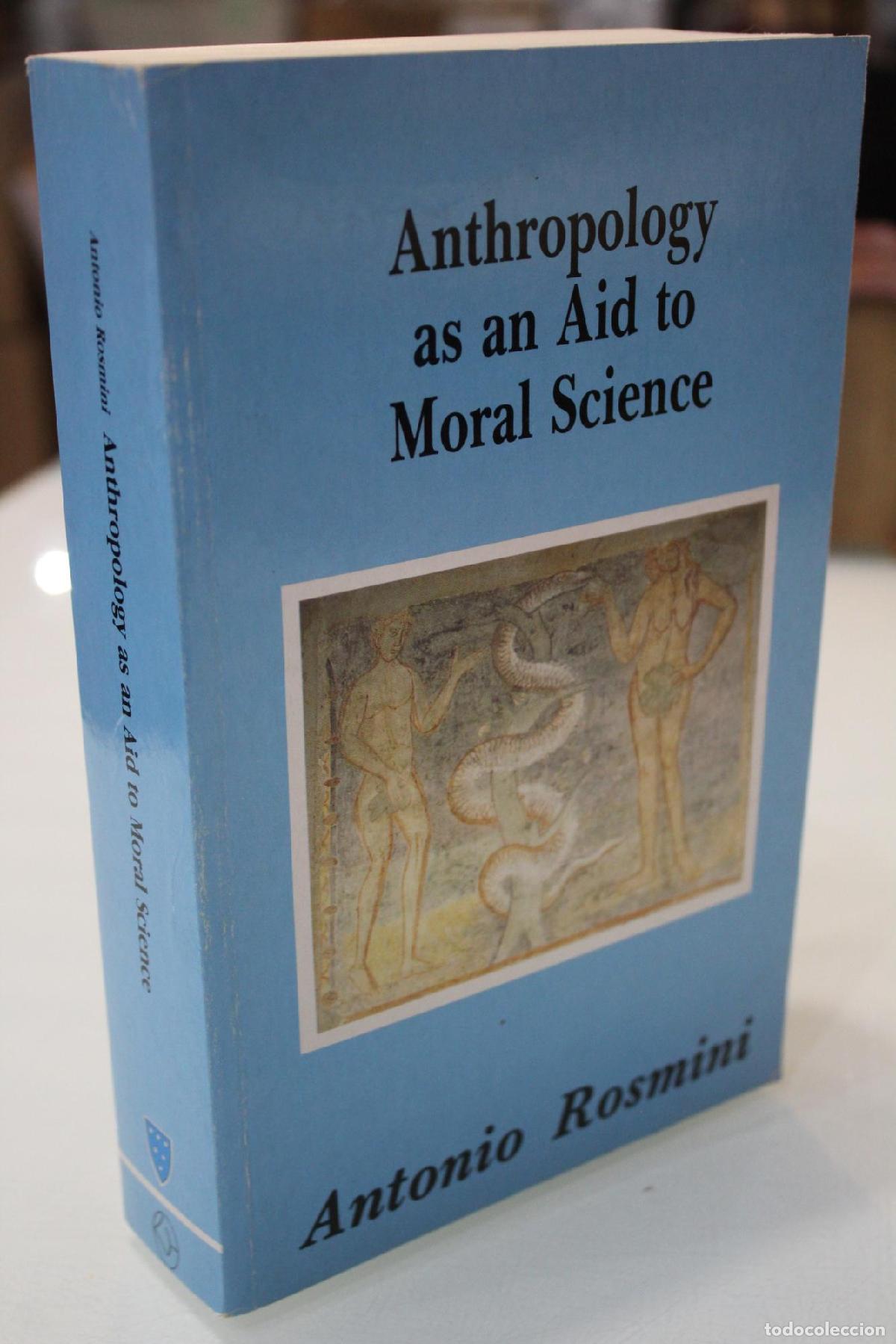 Libros antiguos: Anthropology as an Aid to Moral Science - Rosmini, Antonio