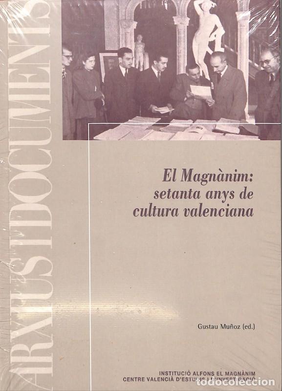 Libros antiguos: El Magn&agrave;nim: setanta anys de cultura valenciana - Instituci&oacute; Alfons el Magn&agrave;nim - Arxius, N&uacute;m. 71