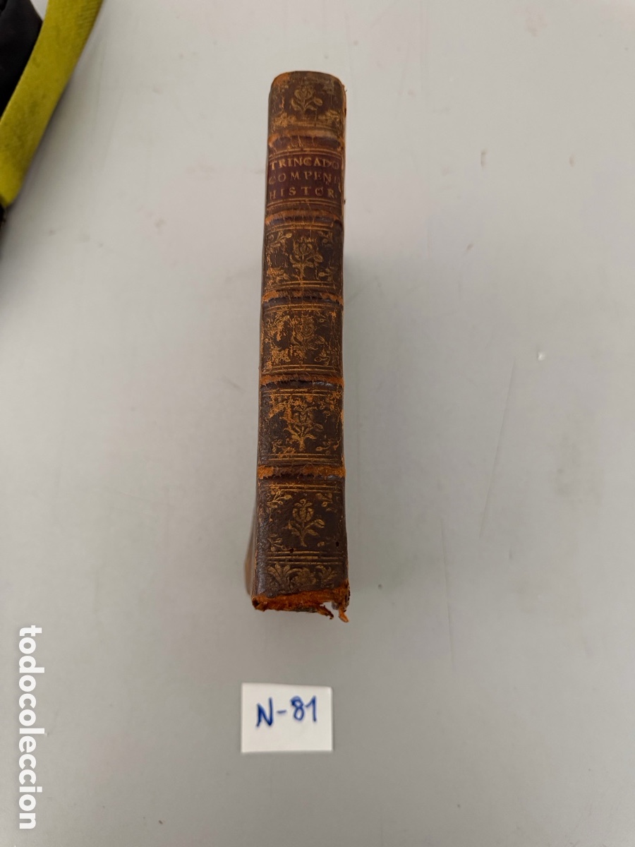 Libros antiguos: &rdquo;Compendio hist&oacute;rico, geogr&aacute;fico y geneal&oacute;gico de los soberanos de la Europa&rdquo;, publicado en 1766.