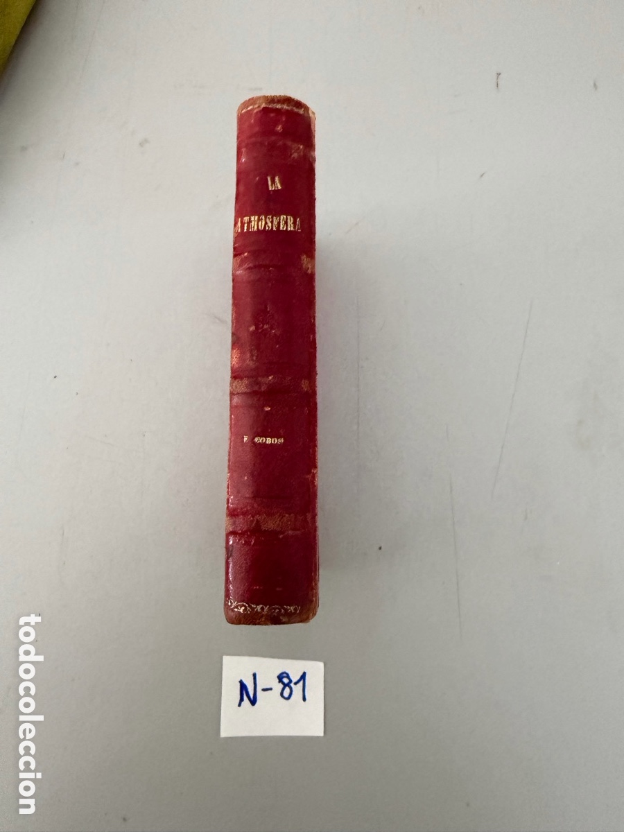 Libros antiguos: DON DIEGO NAVARRO SOLER. LA ATM&Oacute;SFERA, RELACIONES CON LA AGRICULTURA Y PRON&Oacute;STICO DEL TIEMPO. 1877.