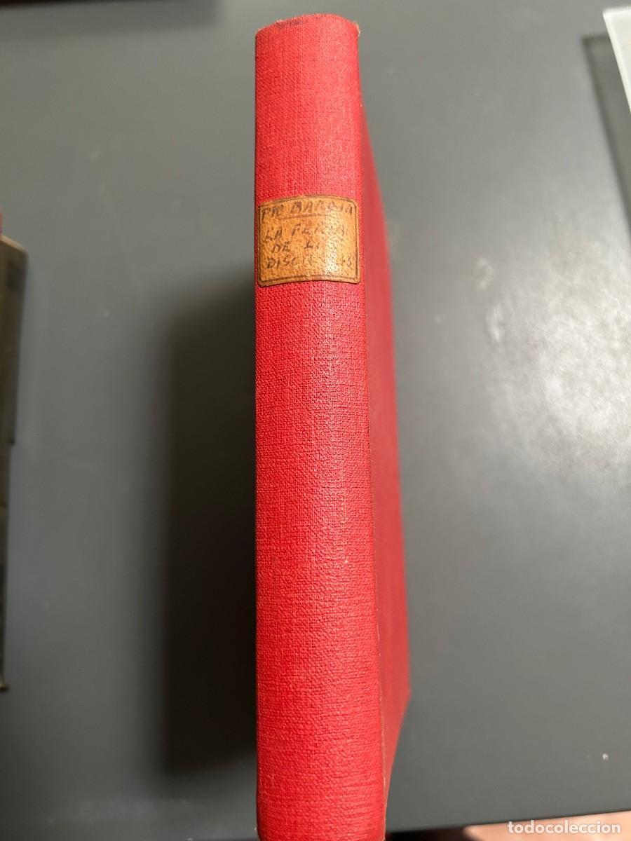 Libros antiguos: LA FERIA DE LOS DISCRETOS. PIO BAROJA. 1905. 1&ordf; EDICI&Oacute;N.
