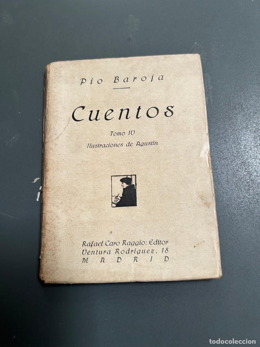 Libros antiguos: CUENTOS. PIO BAROJA. 1919. ILUSTRACIONES AGUSTIN.