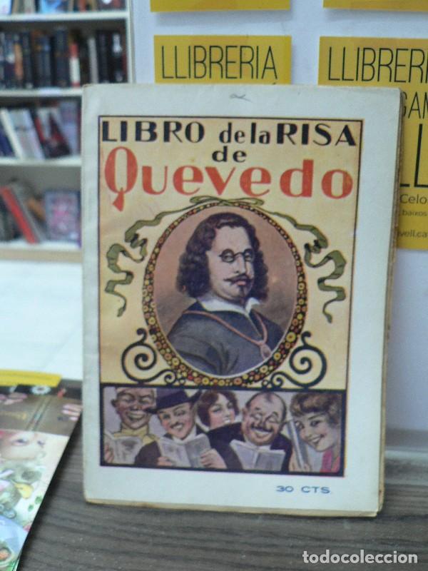 Libros antiguos: Libro de la risa de Quevedo - Francisco De Quevedo y Villegas - Editorial El Gato Negro - 1932