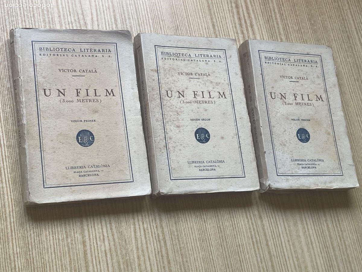 Libros antiguos: UN FILM. 3.000 METRES - VICTOR CATALA - ED- CATALANA 1&ordf; ED. 1926 - 3 VOLUMS