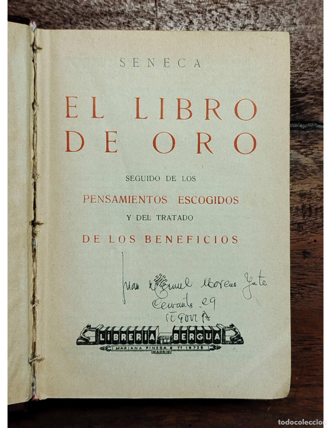 Old books: EL LIBRO DE ORO. S&Eacute;NECA. Librer&iacute;a Bergua. 1934.