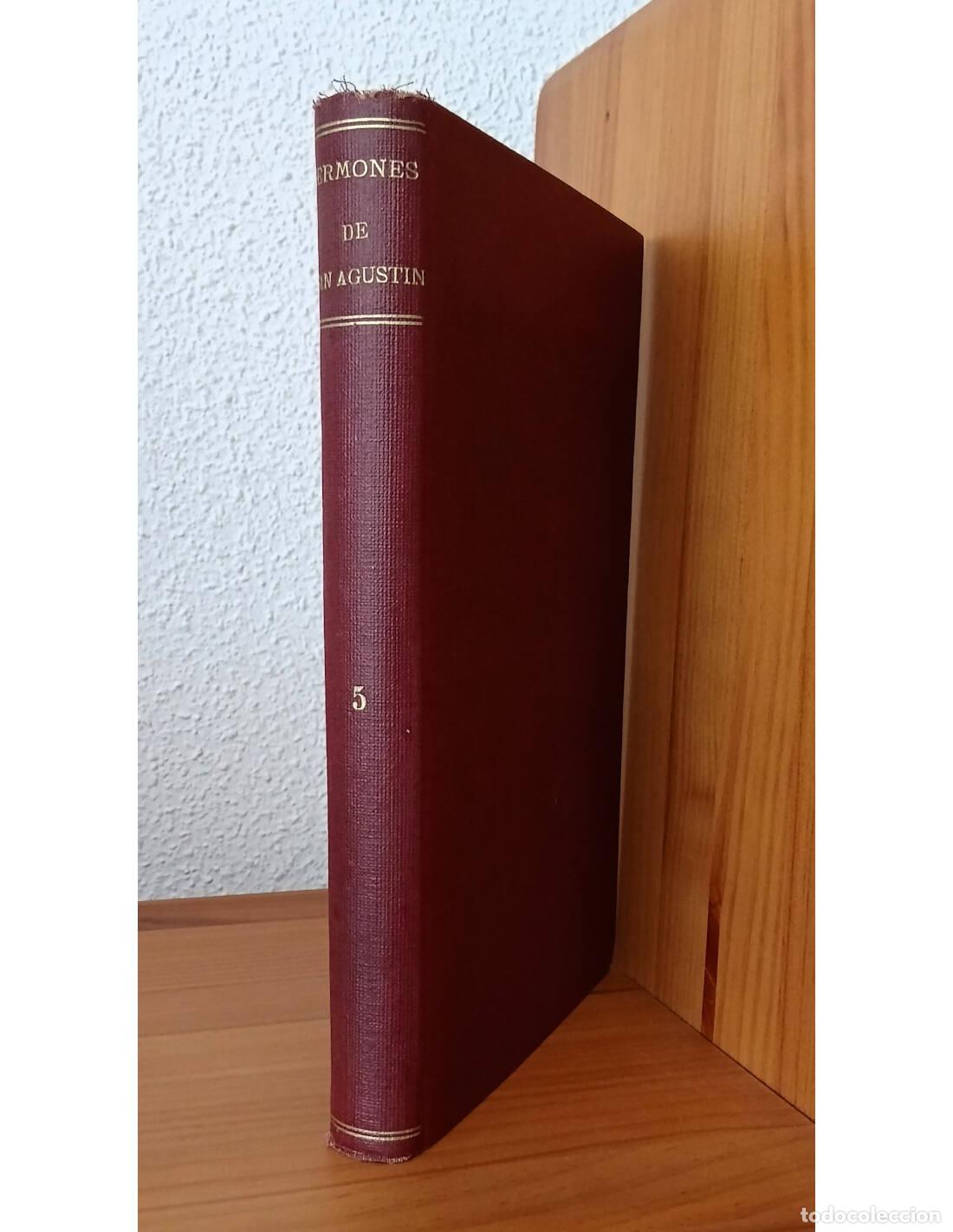 Libros antiguos: LOS SERMONES DE SAN AGUST&Iacute;N TOMO 5: SERMONES DE TEMPORE. SAN AGUST&Iacute;N. Ediciones del Asilo de Hu&eacute;rfan