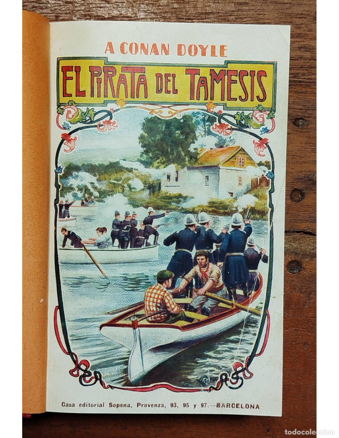 Libros antiguos: EL PIRATA DEL T&Aacute;MESIS. CONAN DOYLE, Arthur. Sopena. 1915.