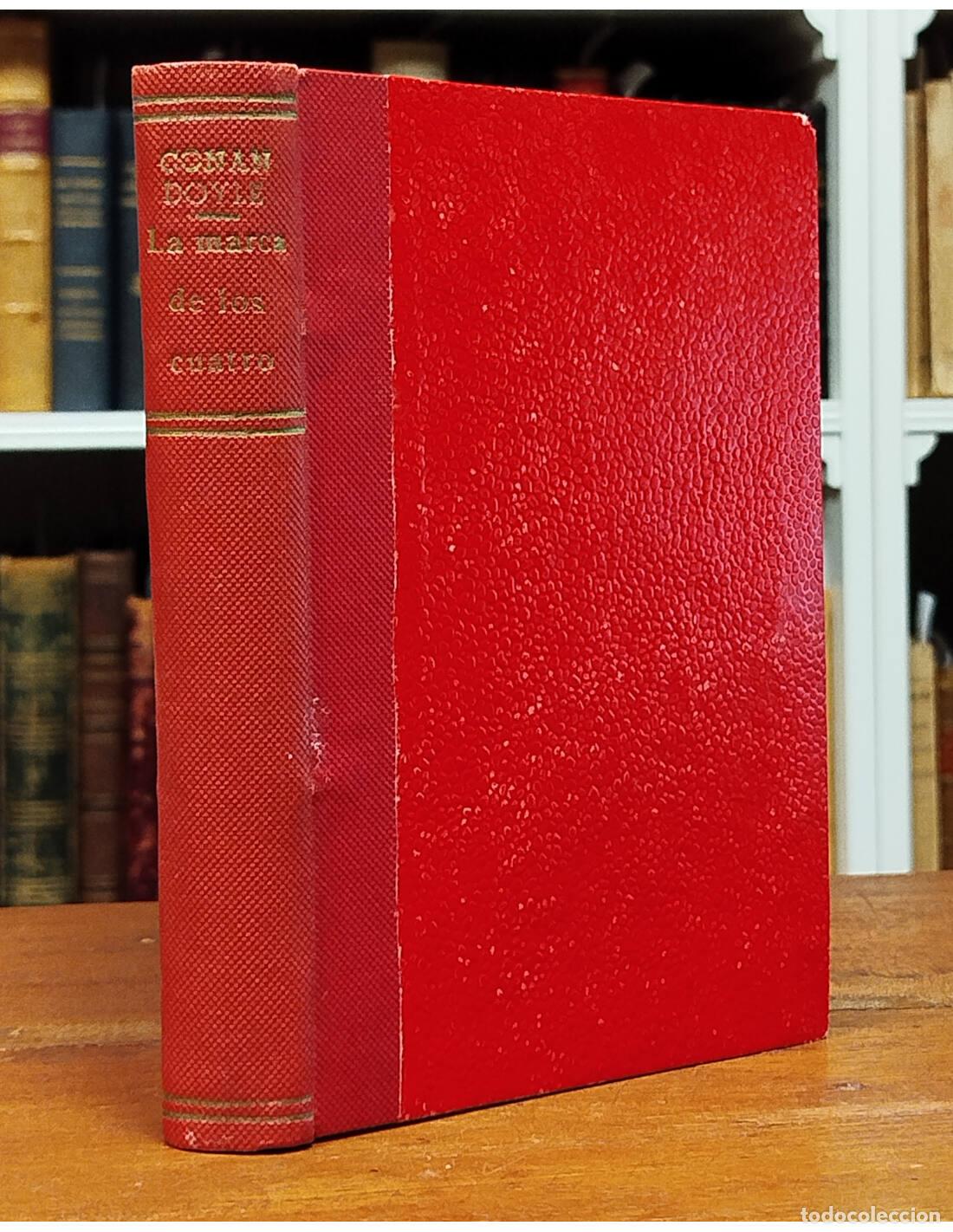 Libros antiguos: AVENTURAS DE SHERLOCK HOLMES: LA MARCA DE LOS CUATRO. CONAN DOYLE, Arthur. La Editorial Espa&ntilde;ola-Ame