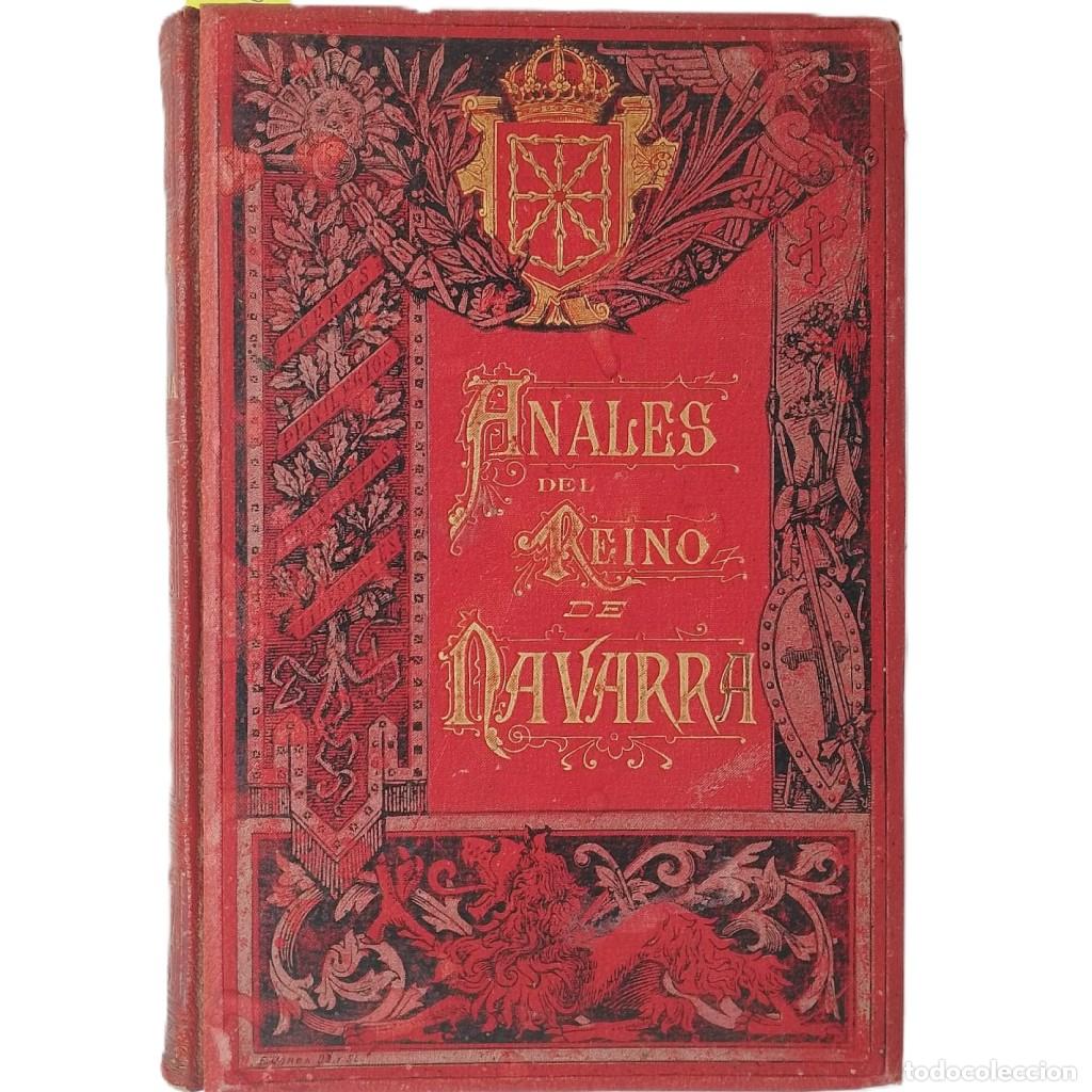 Libros antiguos: ANALES DEL REINO DE NAVARRA. Tomo VIII. Moret, Jos&eacute; de