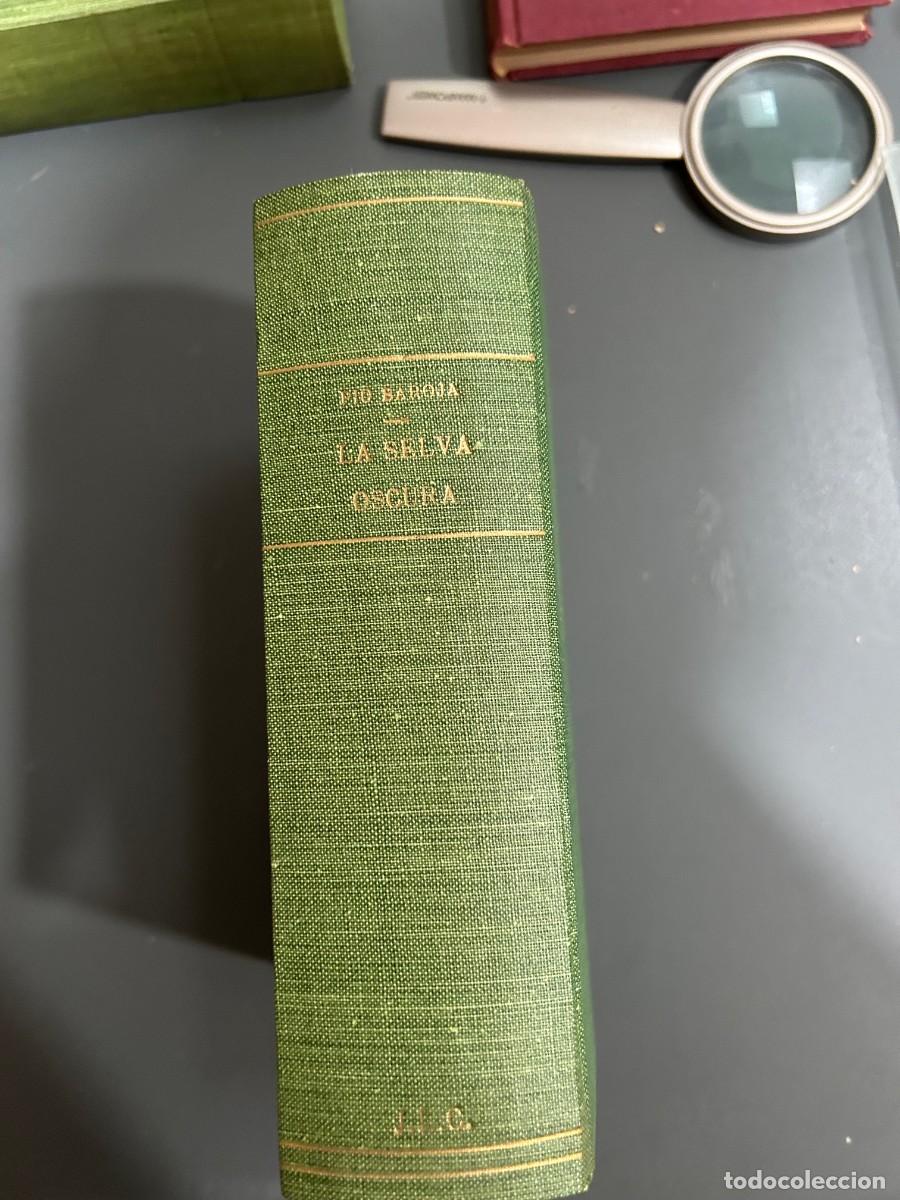 Libros antiguos: TRILOGIA LA SELVA OSCURA. PIO BAROJA. ENCUADERNADA EN UN VOL&Uacute;MEN.