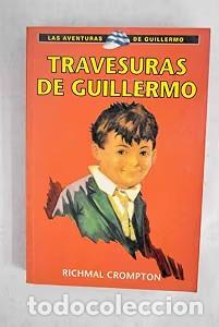 Libri antichi: Travesuras de Guillermo - Crompton, Richmal - Rba Coleccionables - Las Aventuras de Guillermo