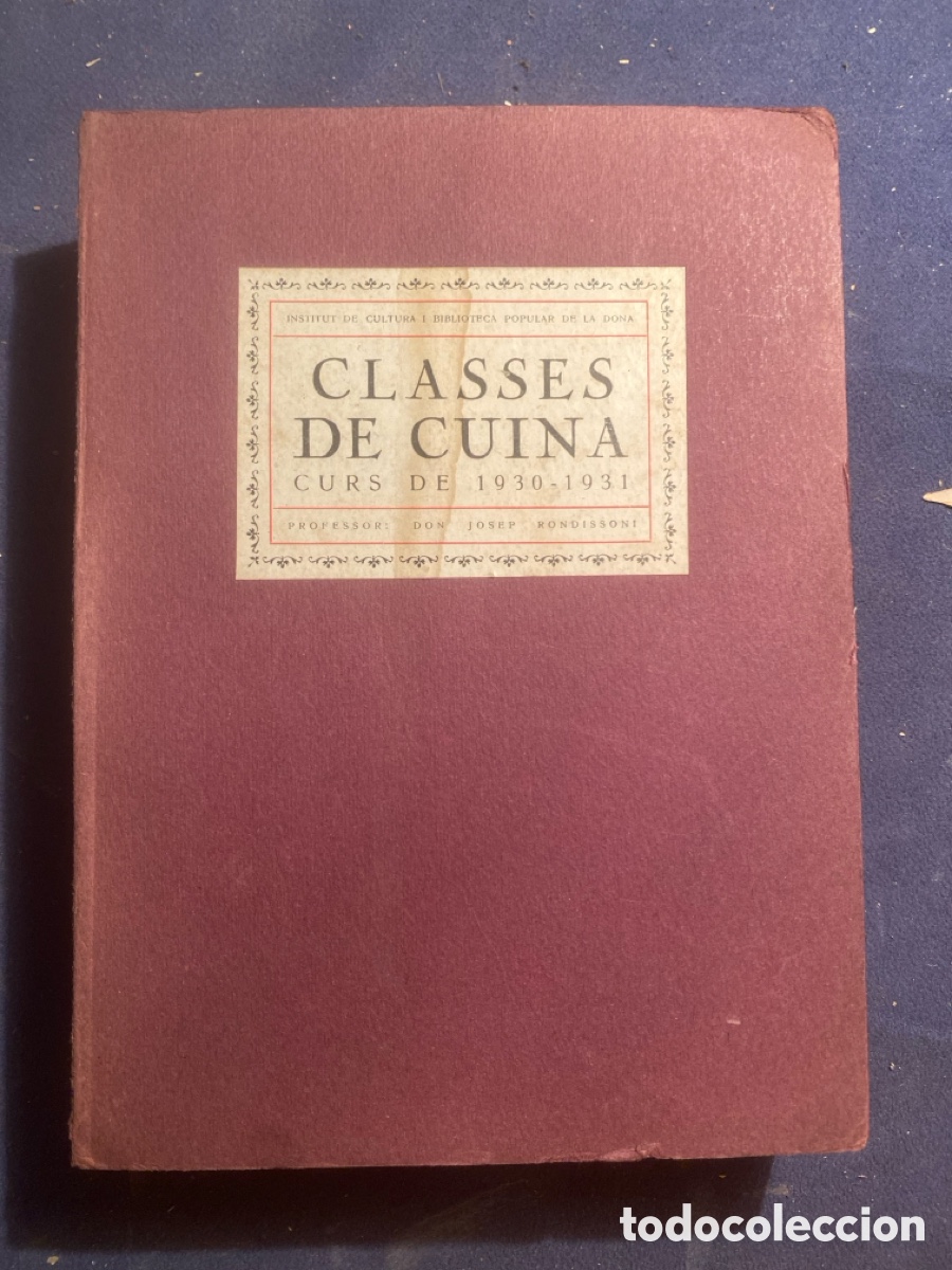 Antiquarische B&uuml;cher: JOSEP RONDISSONI: - CLASSES DE CUINA. CURS DE 1930-1931 -