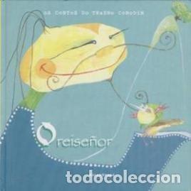 Libri antichi: O REISE&Ntilde;OR: OS CONTOS DO TRASNO COMOD&Iacute;N - Kalandraka Editora