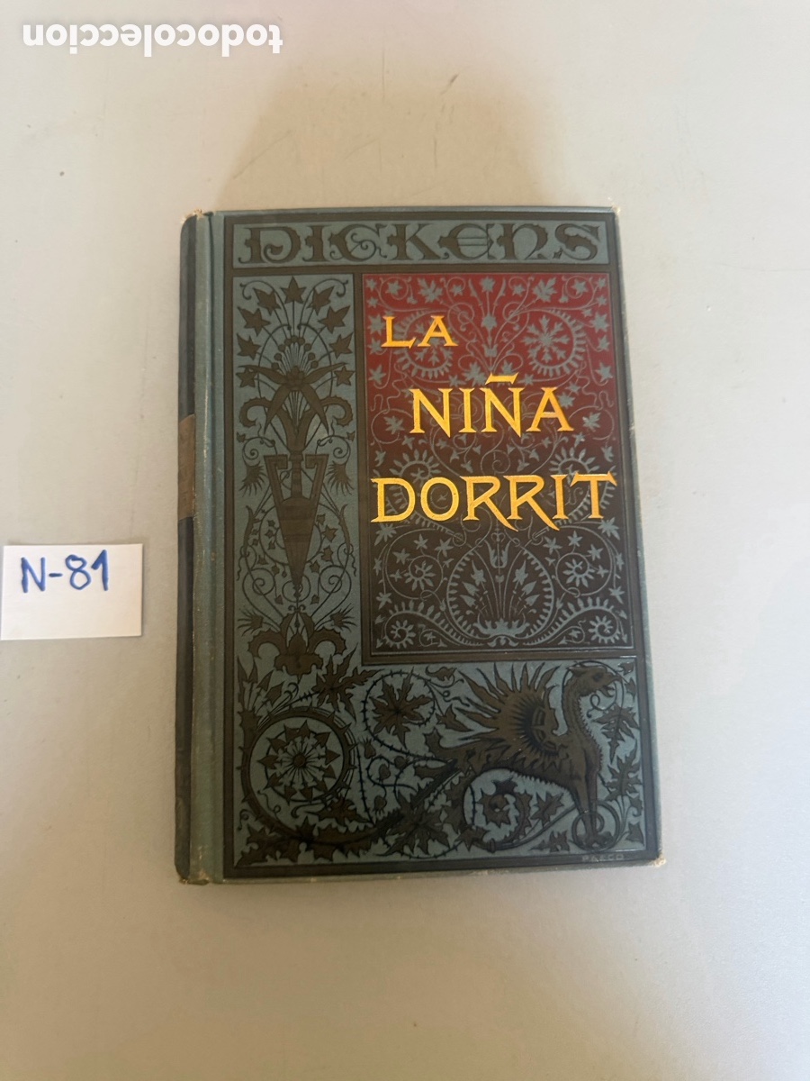 Libros antiguos: DICKENS, Carlos - La ni&ntilde;a Dorrit