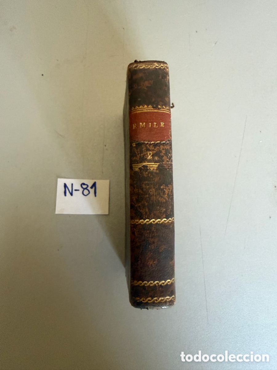 Libros antiguos: &Eacute;mile ou de l'&eacute;ducation de Jean-Jacques Rousseau.