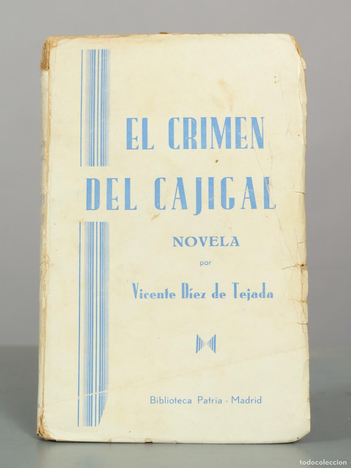Libros antiguos: El Crimen del Cajigal, Vicente D&iacute;ez de Tejada.