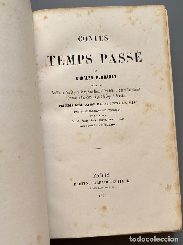 Libros antiguos: Contes de temps pass&eacute;, Charles Perrault - Bertin Libraire-&Eacute;diteur, 1854 - Foto 3