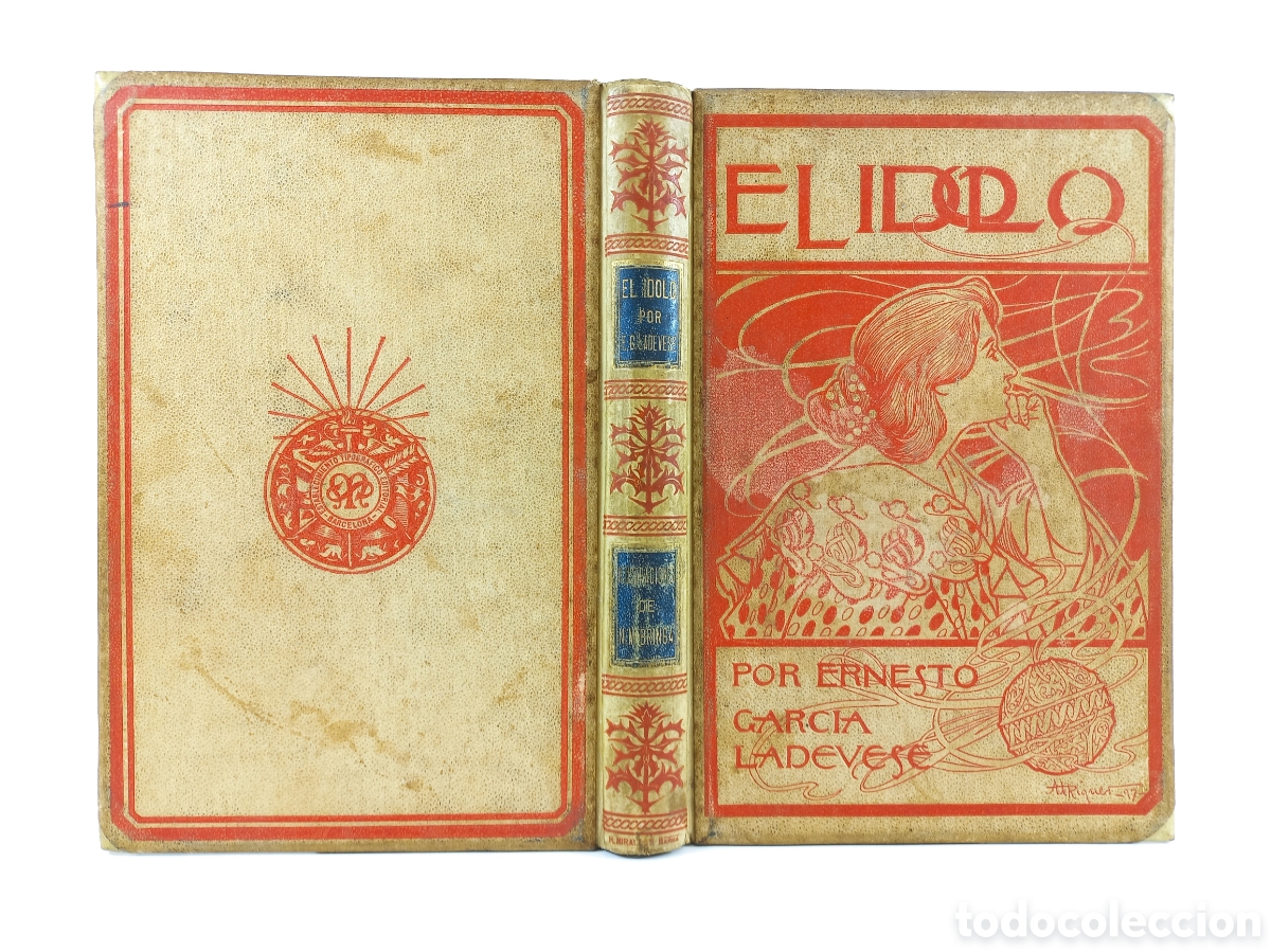 Libros antiguos: El &Iacute;dolo. Ernesto Garc&iacute;a Ladevese. Montaner y Simon Editores, 1897. Ilustrado.
