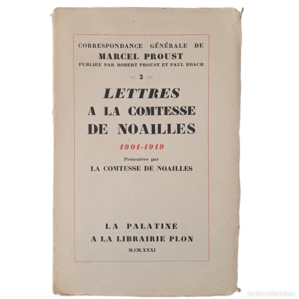 Libros antiguos: LETTRES A LA COMTESSE DE NOAILLES 1901-1919. Proust, Marcel