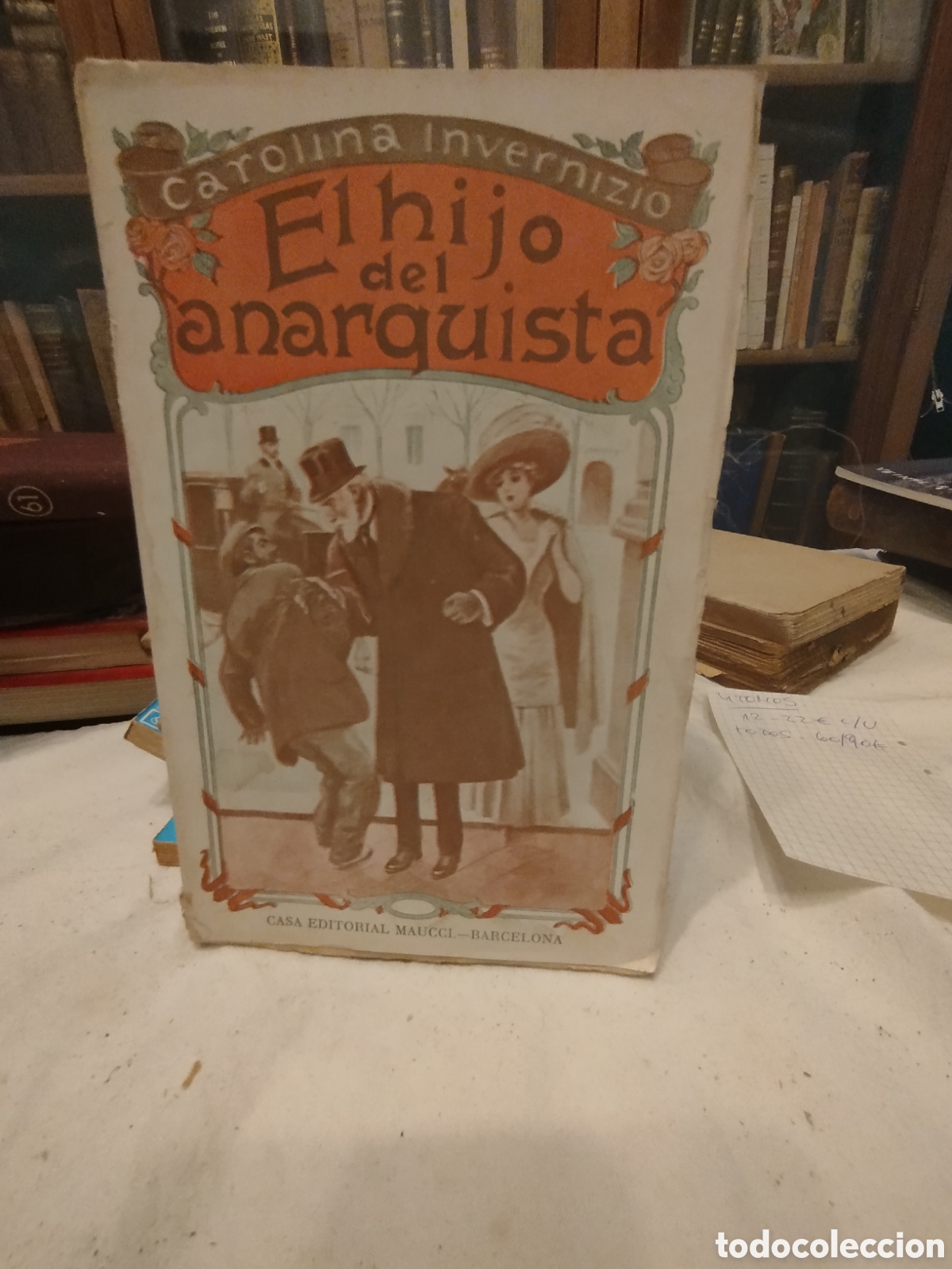 Libros antiguos: El Hijo del Anarquista - Carolina Invernizio - Casa Editorial Maucci, Barcelona. Antiguo.