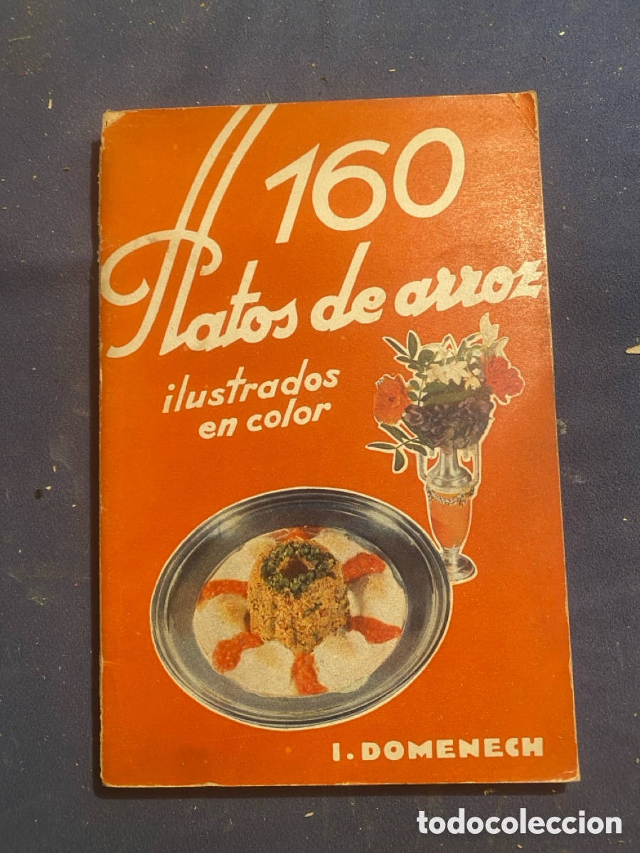 Livros antigos: IGNACIO DOMENECH: - 160 PLATOS DE ARROZ. - (C.1935)
