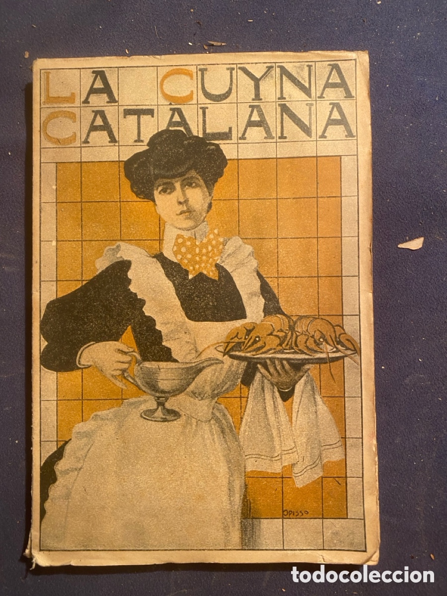 Livros antigos: JOSEP CUNILL DE BOSCH: - LA CUYNA CATALANA - (LIBRER. FRANCESC PUIG, 1916)