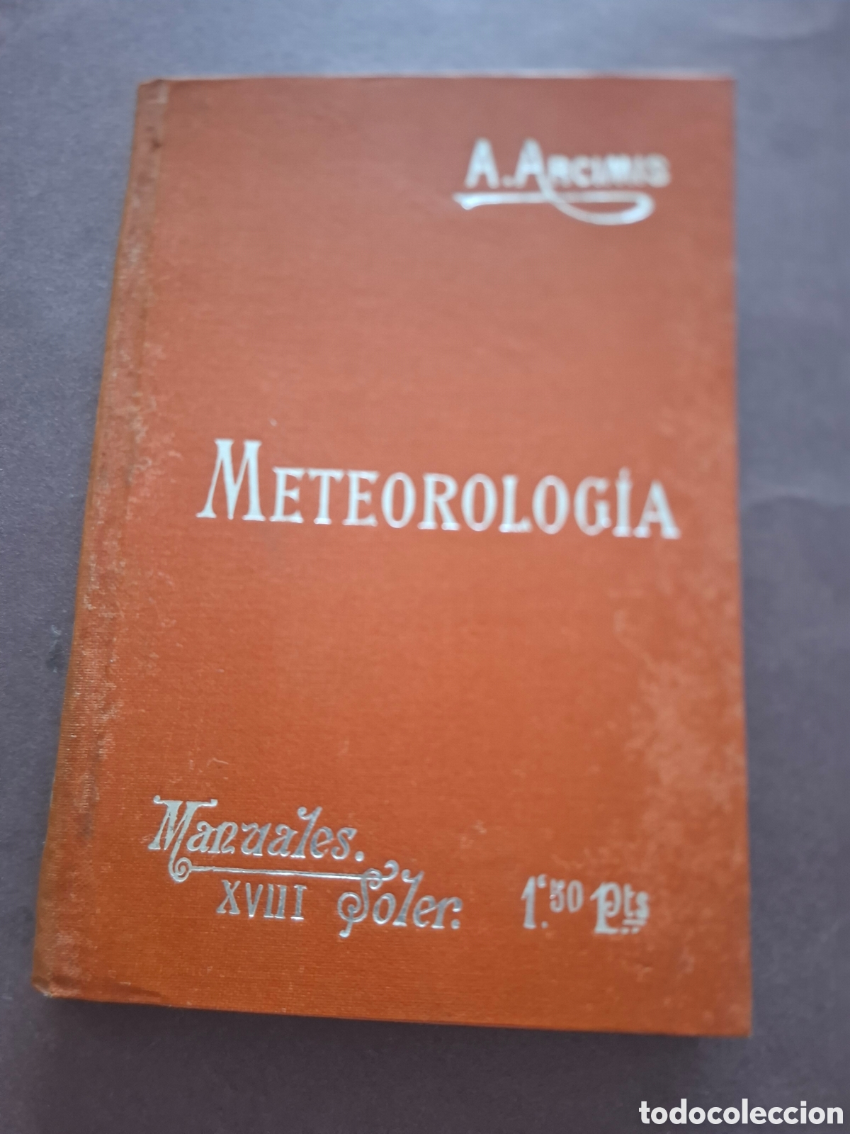 Libros antiguos: Meteorologia - A. Arcimis - ppios siglo XX