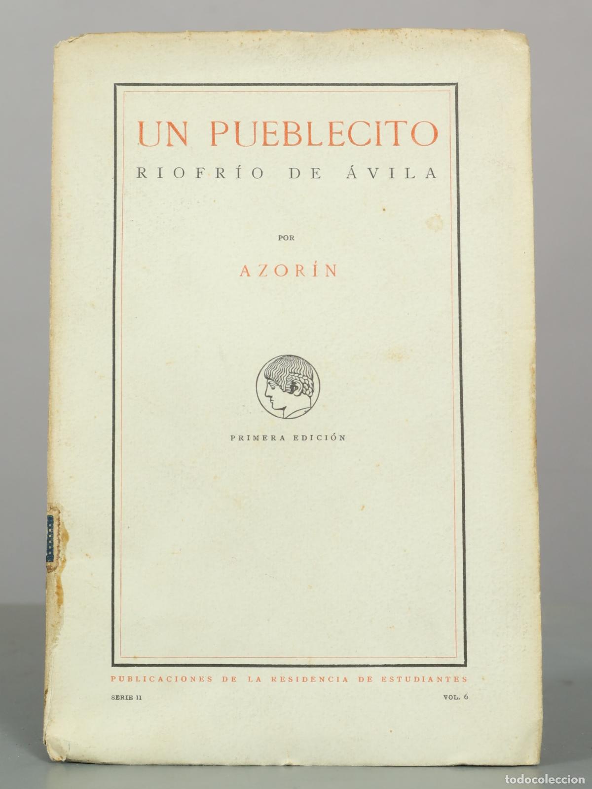 Libros antiguos: Un pueblecito: Riofr&iacute;o de &Aacute;vila - Azor&iacute;n - Residencia de Estudiantes