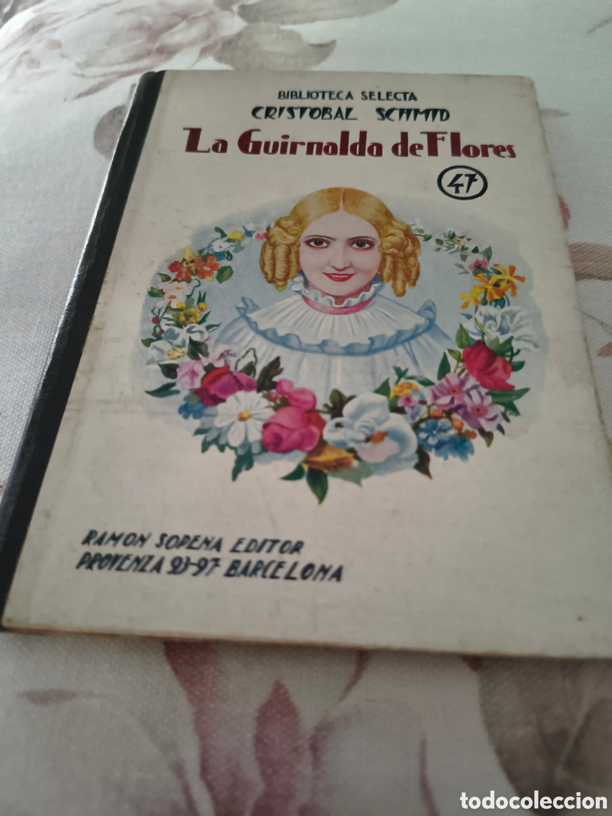 Libros antiguos: LA GUIRNALDA DE FLORES DE CRISTOBAL SCHMID (RAMON SOPENA)