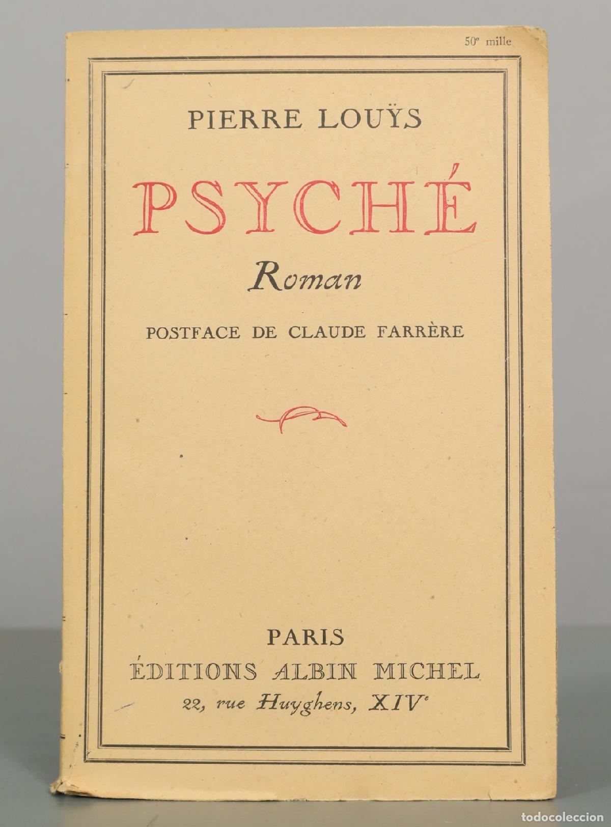 Libros antiguos: Psych&eacute; - Pierre Lou&yuml;s - &Eacute;ditions Albin Michel