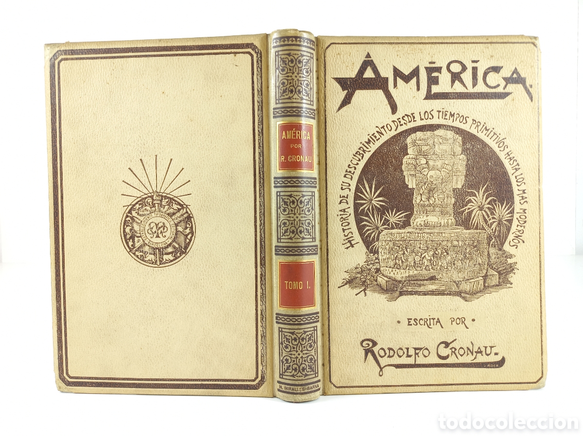 Libros antiguos: Am&eacute;rica I. Jos&eacute; Coroleu. Montaner y Simon Editores, 1892. Ilustrado.