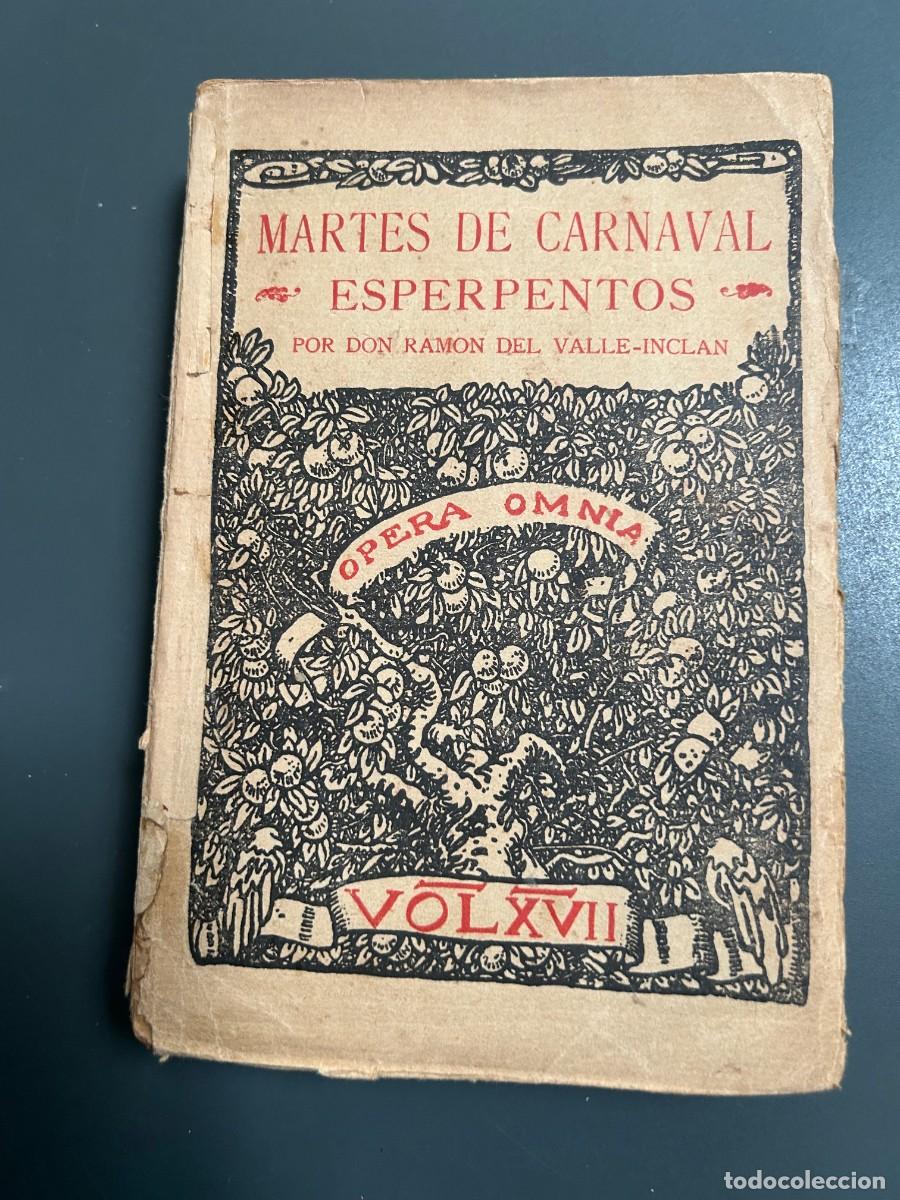 Libros antiguos: MARTES DE CARNAVAL. ESPERPENTOS. RAM&Oacute;N DEL VALLE INCL&Aacute;N. 1930.