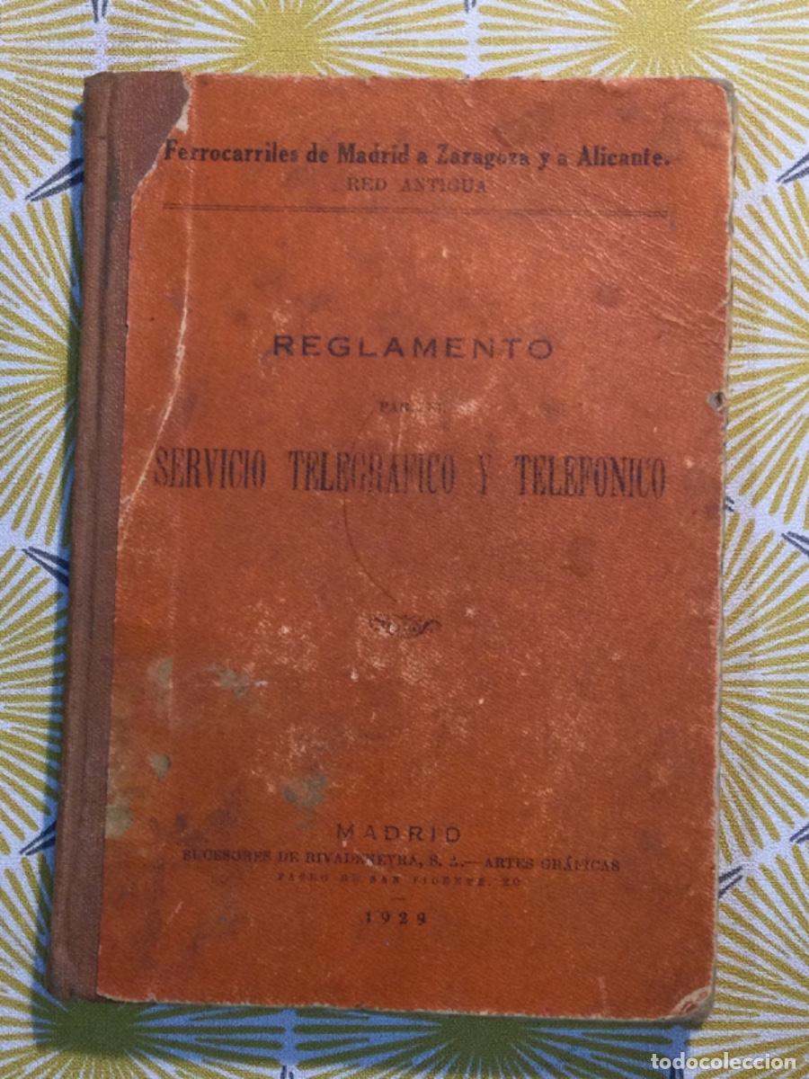 Libros antiguos: FERROCARRILES MZA REGLAMENTO SERVICIO TELEGR&Aacute;FICO Y TELEF&Oacute;NICO