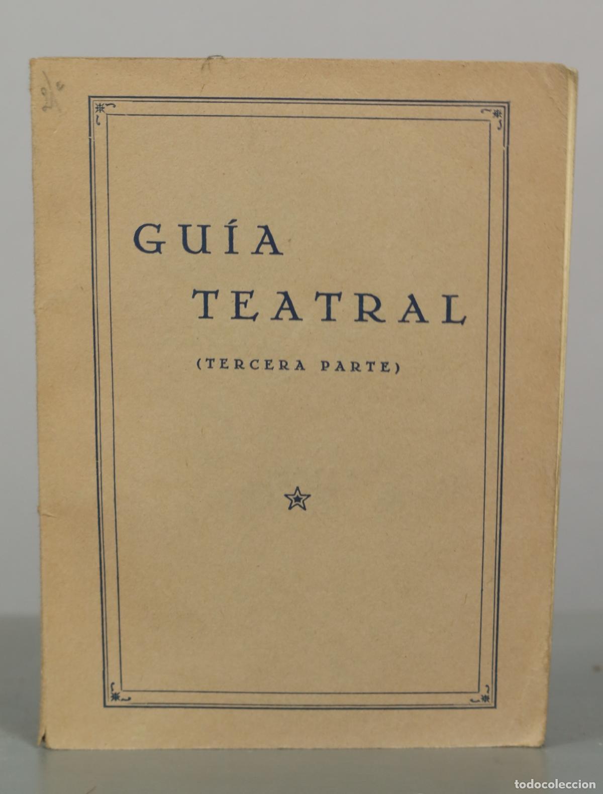 Libros antiguos: Guia Teatral Tercera Parte Juicios Criticos de Todas las Obras Estrenadas - La Estrella del Mar -