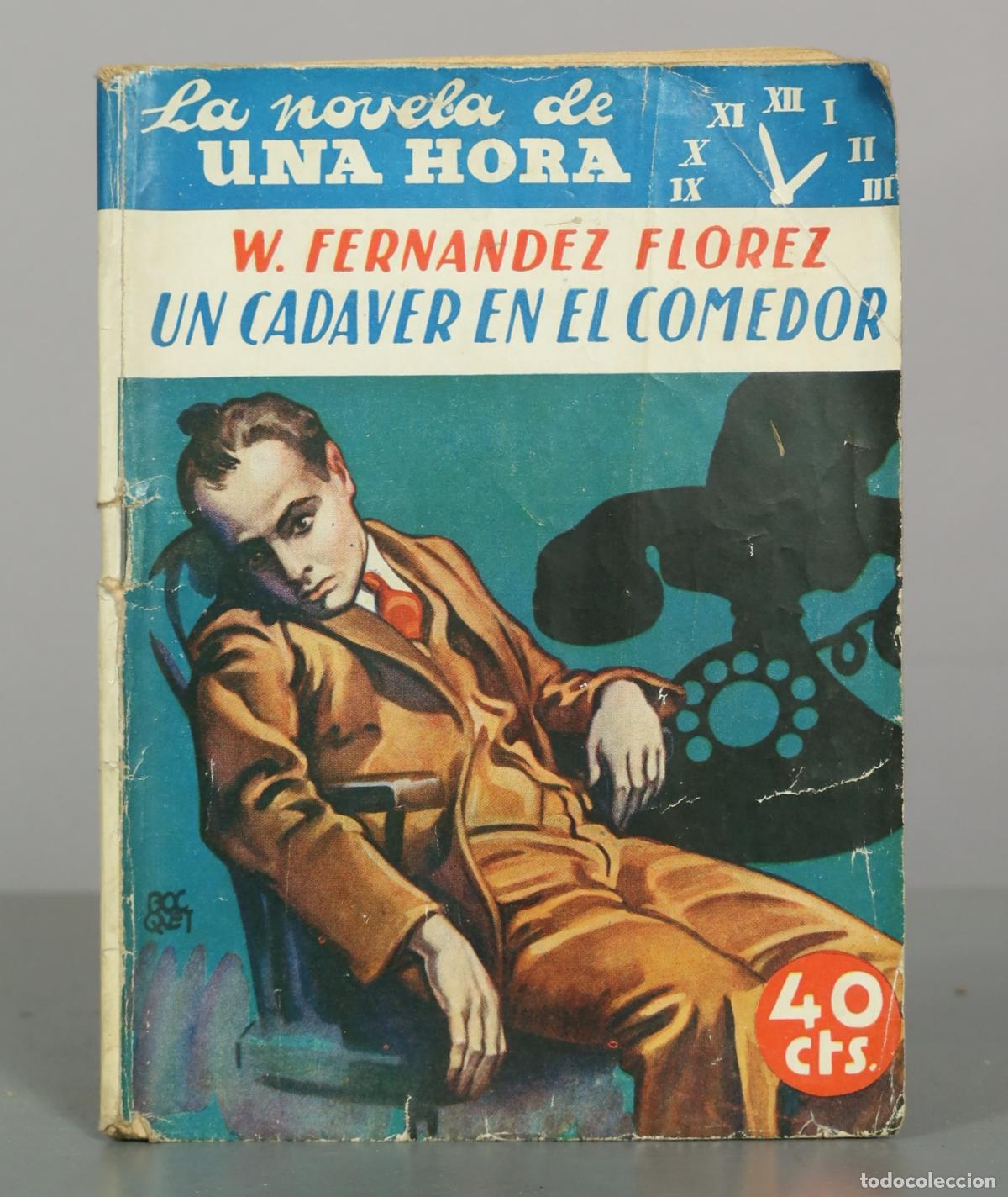 Libros antiguos: Un cad&aacute;ver en el comedor - W. Fern&aacute;ndez Fl&oacute;rez - Editores Reunidos