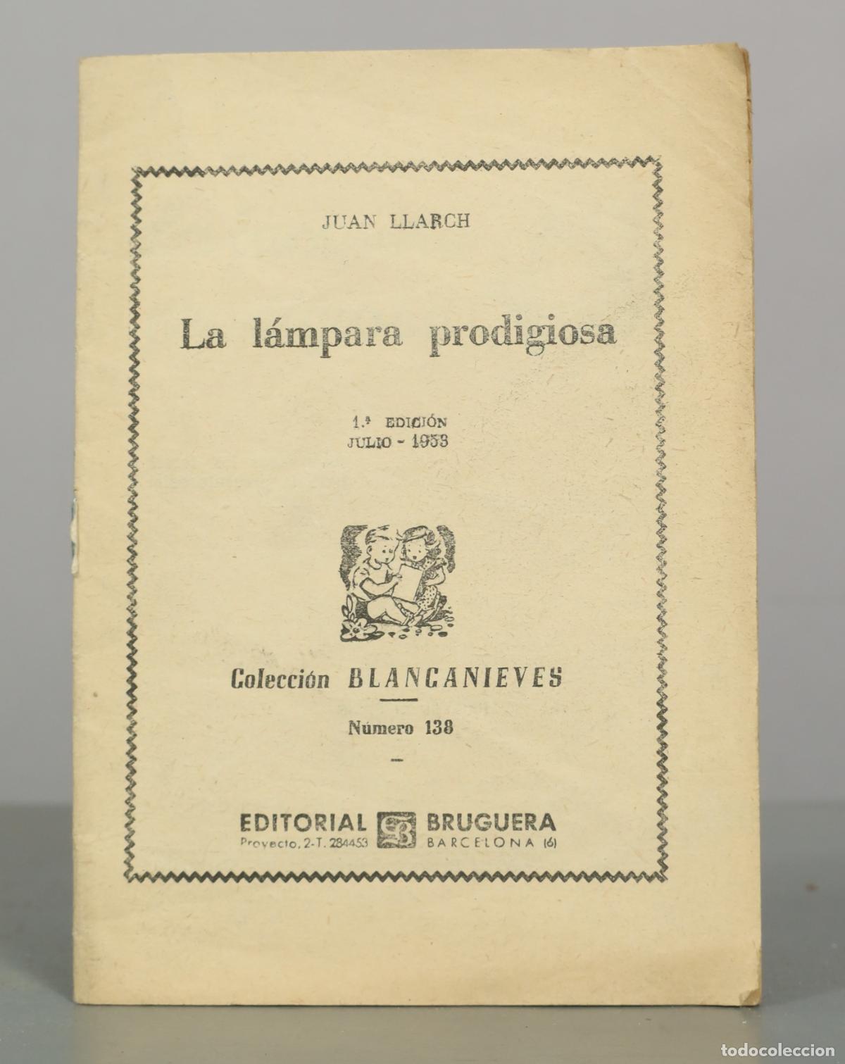 Libros antiguos: La l&aacute;mpara prodigiosa - Juan Llarch - Editorial Bruguera