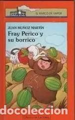 Antiquarische B&uuml;cher: Fray Perico y Su Borrico - Juan Mu&ntilde;oz Mart&iacute;n - Edelvives