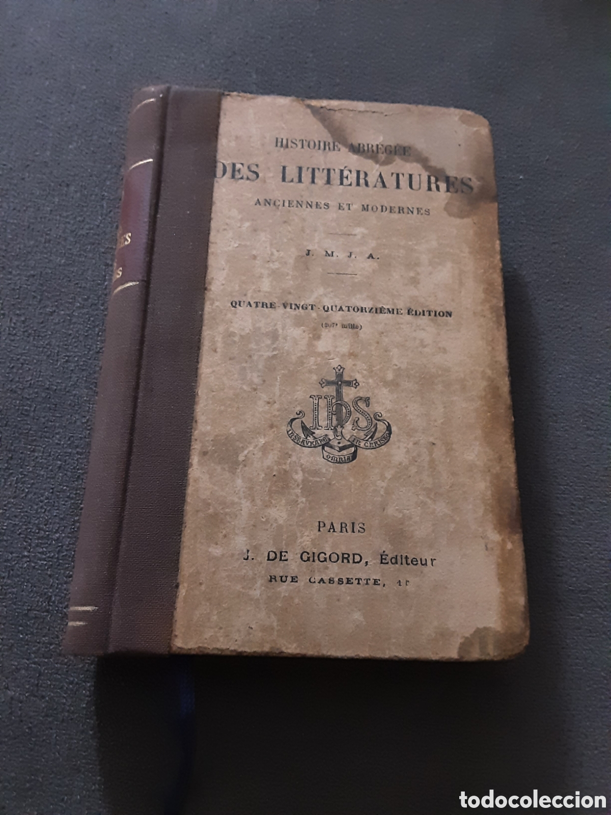 Libros antiguos: LIBRO ANTIGUO 1927 EN FRANCES HISTORIE ABREGEE DES LITERATURES GIGORD EDITEUR PAR&Iacute;S