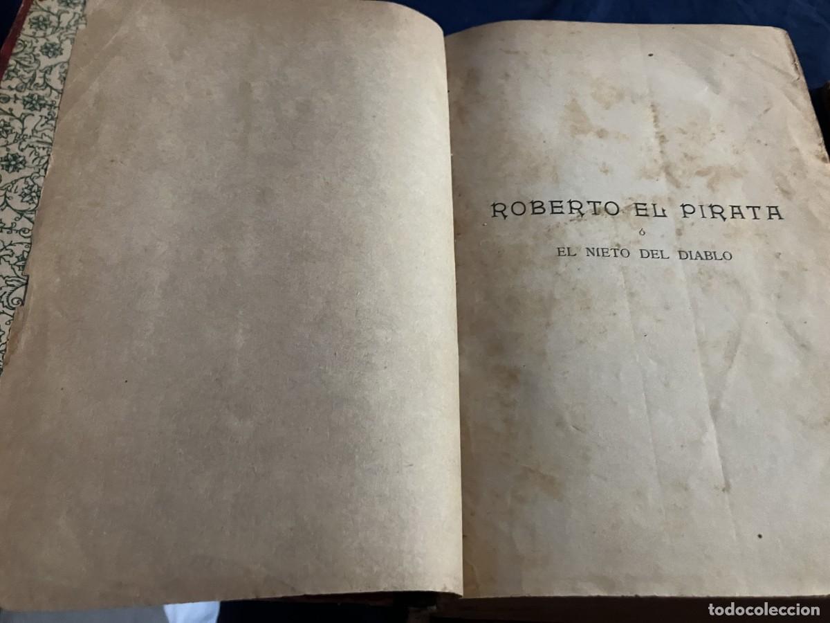 Libros antiguos: ROBERTO EL PIRATA O EL NIETO DEL DIABLO. - Foto 4