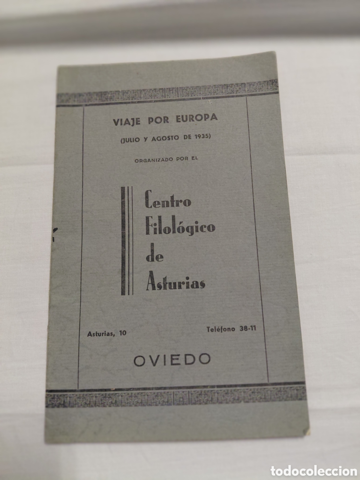 Libros antiguos: LIBRO CON EL ITINERARIO DEL VIAJE POR EUROPA ORGANIZADO POR EL CENTRO FILOLOGICO DE ASTURIAS 1935