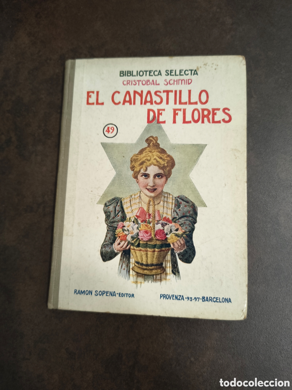 Libros antiguos: EL CANASTILLO DE FLORES DE CRISTOBAL SCHMID (RAMON SOPENA) 1926