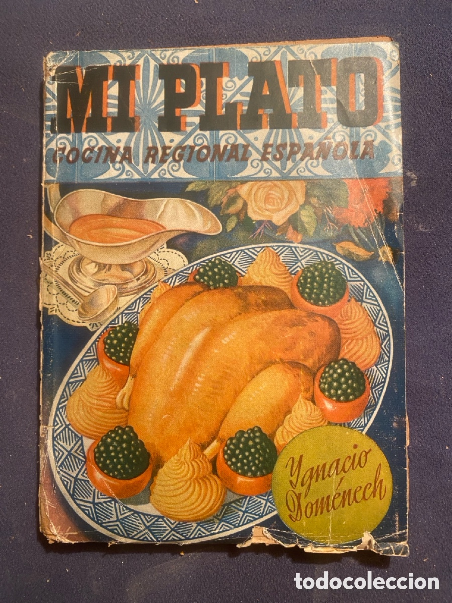 Libri antichi: IGNACIO DOMENECH: - MI PLATO. COCINA REGIONAL ESPA&Ntilde;OLA - (s.a.)