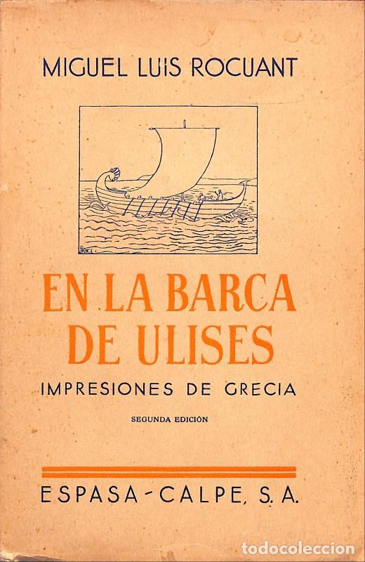 Old books: En la barca de Ulises: Impresiones de Grecia - Miguel Luis Rocuant - Espasa Calpe - 1933, 2&ordf; ed.