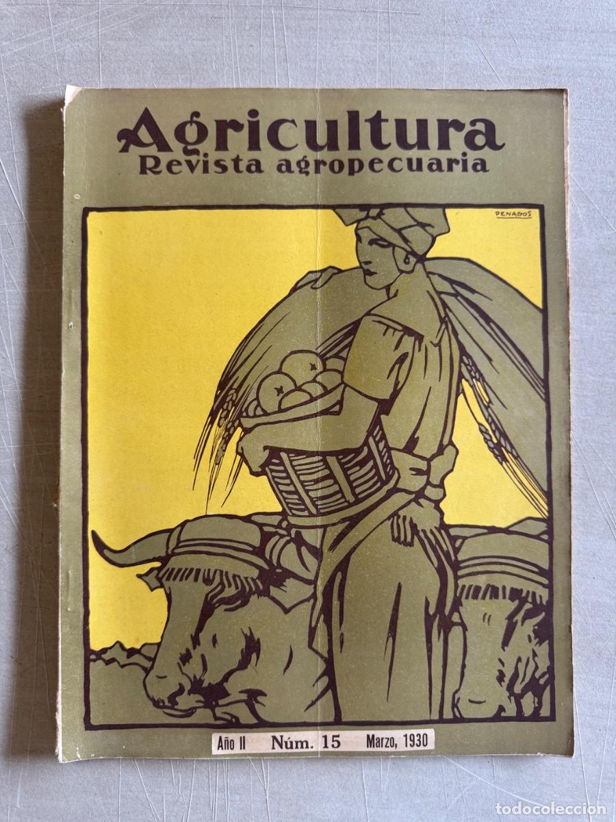 Libros antiguos: Revista Agricultura, Cultivos de secano, Apicultura, A&ntilde;o 1930